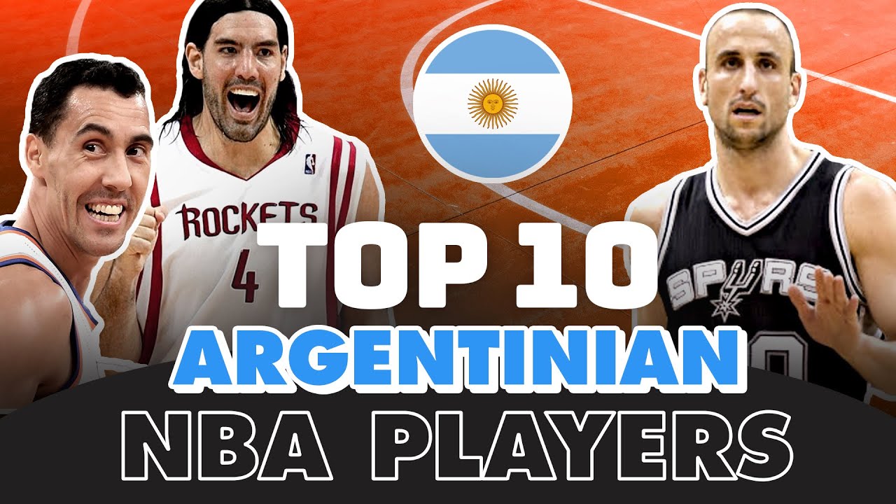 NBA Argentina Players: Who Are They? Learn About the Top Stars and Their Stories!
