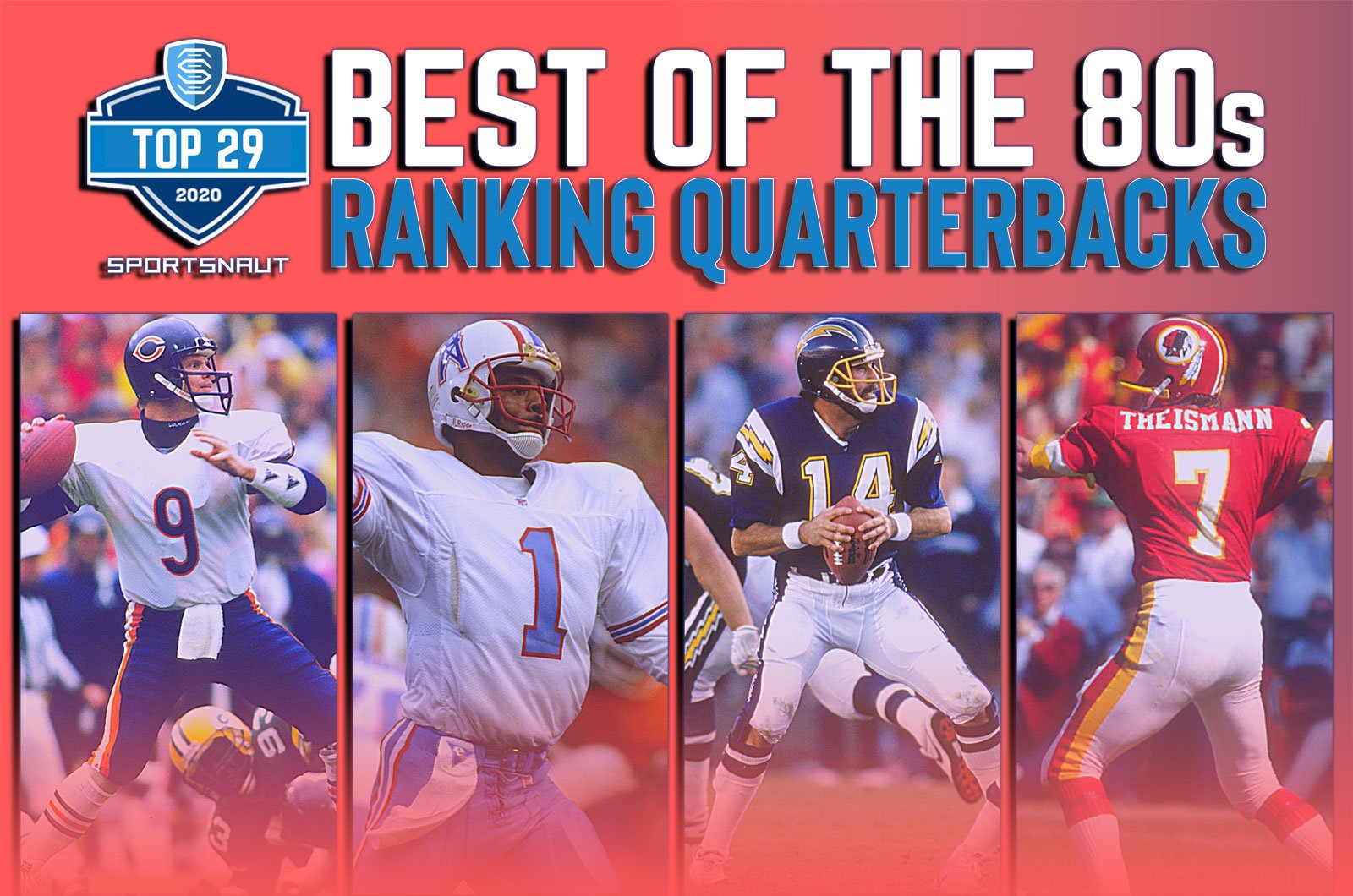 Best Quarterbacks of the 80s: Were They Better Than Todays Stars? Lets Compare and See Who Comes Out on Top!